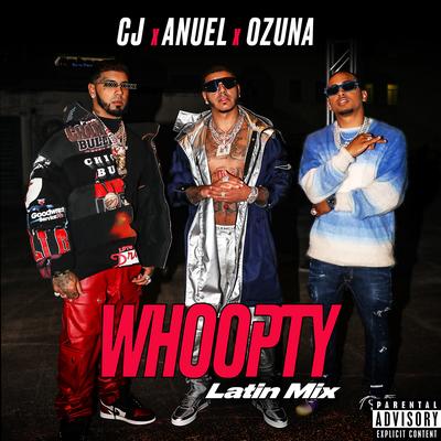 Whoopty (Latin Mix) [feat. Anuel AA and Ozuna]'s cover