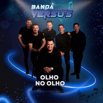 Olho no Olho By Banda Versus's cover