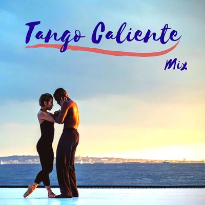 Tango Caliente Mix's cover