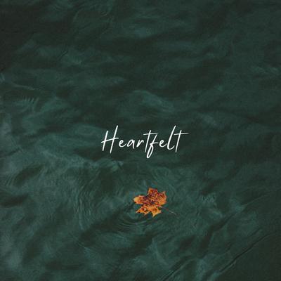 heartfelt (Instrumental) By Khamir Music's cover