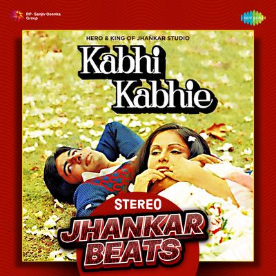 Kabhi Kabhi Mere Dil Mein - Stereo Jhankar Beats's cover