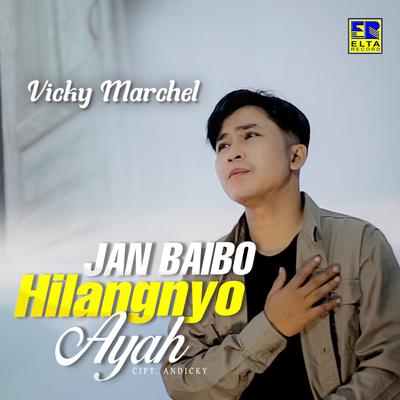 Jan Baibo Hilangnyo Ayah's cover