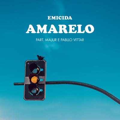 AmarElo (Sample: Sujeito de Sorte - Belchior) By Emicida, Majur, Pabllo Vittar's cover