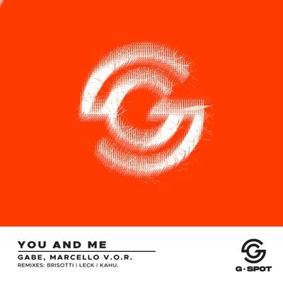 You & Me (Brisotti Remix) By Gabe, Marcello V.O.R.'s cover