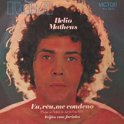 Eu, Réu, Me Condeno By Hélio Matheus's cover