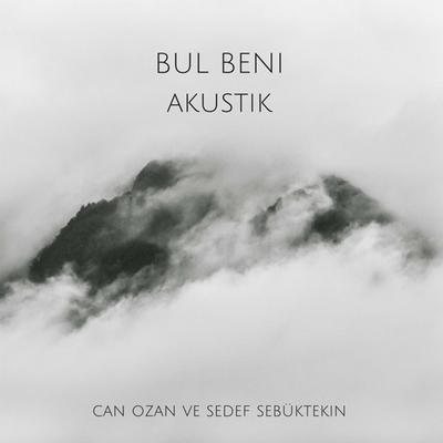 Bul Beni (Akustik)'s cover