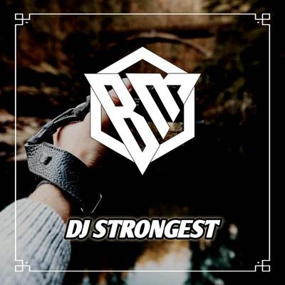DJ Strongest Slow Banyuwangi's cover