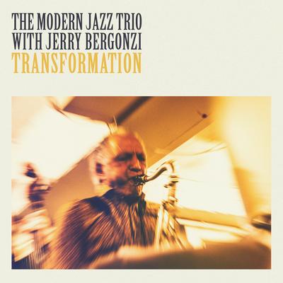 La Mesha By The Modern Jazz Trio, Jerry Bergonzi's cover