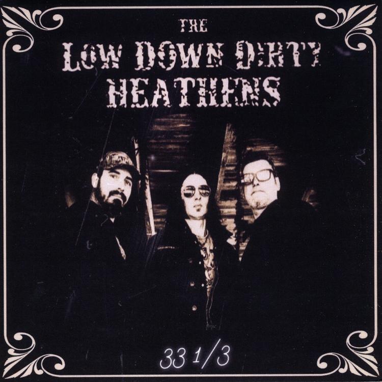 The Low Down Dirty Heathens's avatar image