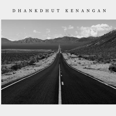 Dhankdhut Kenangan's cover