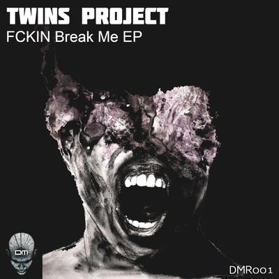 FCKIN Break Me EP's cover