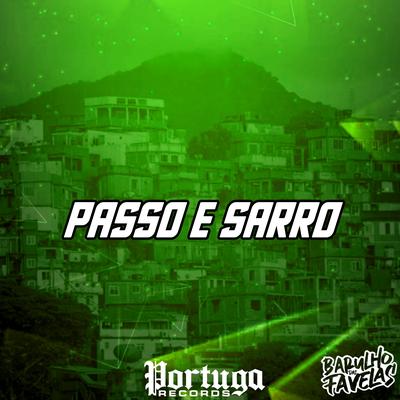 Passo e Sarro By Mc Kitinho, Mc 7 Belo, Dj Ghp's cover