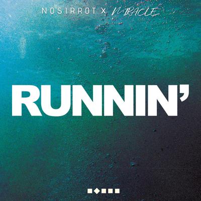 Runnin' By Nosirrot, Miracle's cover