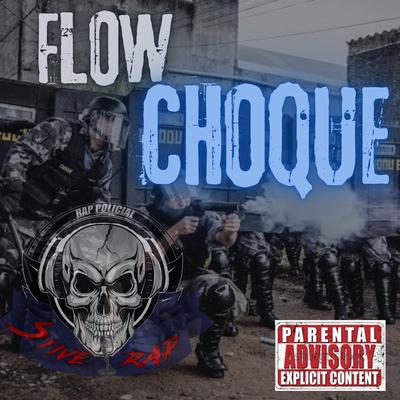 Flow Choque By Stive Rap Policial's cover