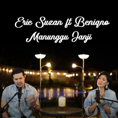 Manunggu Janji By Erie Suzan, Beniqno's cover
