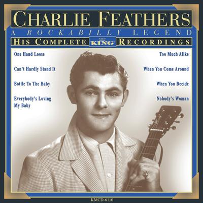 Everybody's Loving My Baby By Charlie Feathers's cover