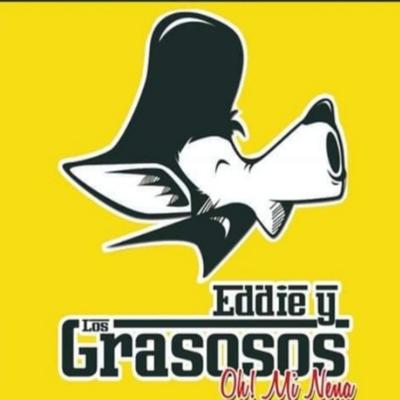 Eddie y los Grasosos's cover