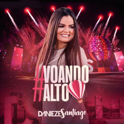 Alô By Danieze Santiago, Devinho Novaes's cover