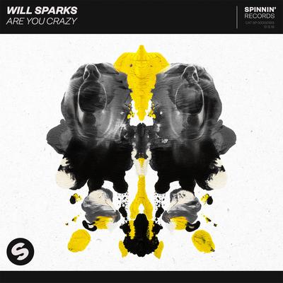 Are You Crazy By Will Sparks's cover