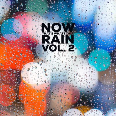 Now That's What I Call Rain's cover