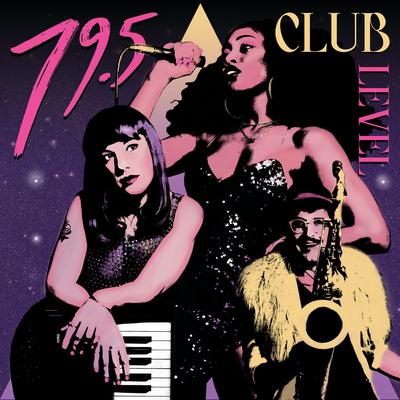 Club Level By 79.5's cover