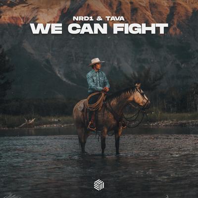 We Can Fight (A Fistful of Dollars) By NRD1, Tava's cover
