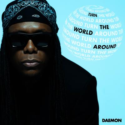 Turn the World Around By Daemon's cover