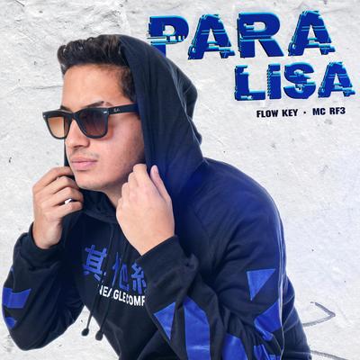 Paralisa By Flow Key, MC RF3's cover