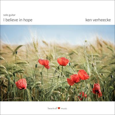I Believe in Hope By Ken Verheecke's cover