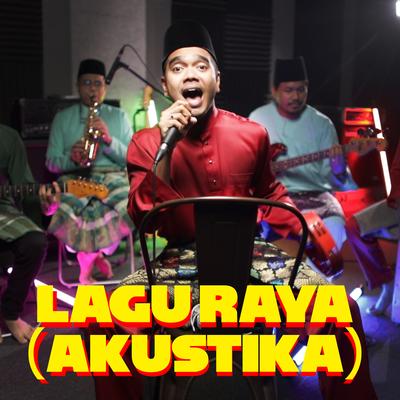 Lagu Raya (Akustika)'s cover