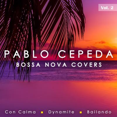 Dynamite By Pablo Cepeda's cover