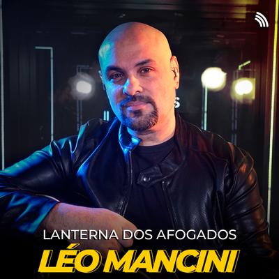 Lanterna dos Afogados (Acústico) By Leo Mancini's cover