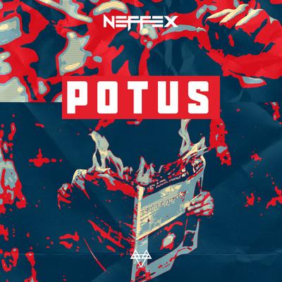 POTUS By NEFFEX's cover