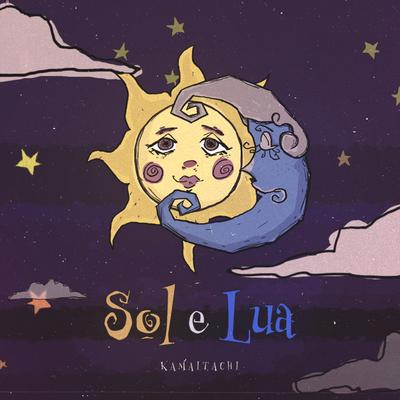 O Sol e a Lua By kamaitachi's cover