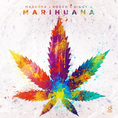 Marihuana By Mashmex, Rocco, ZIGGY X's cover