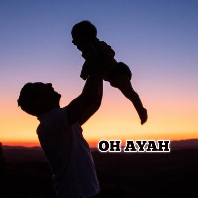 OH AYAH By Stevan Imanuel's cover