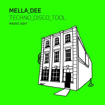 Techno Disco Tool (Radio Edit) By Mella Dee's cover