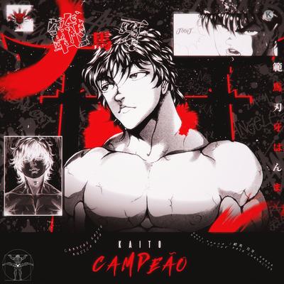 Campeão (Baki) By Kaito Rapper's cover