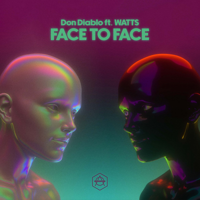 Face To Face By Don Diablo, WATTS's cover