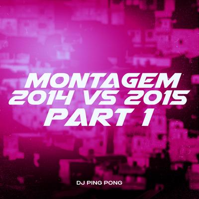 Montagem 2014 Vs 2015 Part 1's cover