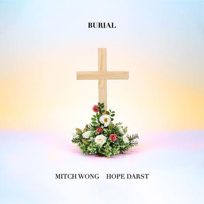 Burial By Mitch Wong, Hope Darst's cover