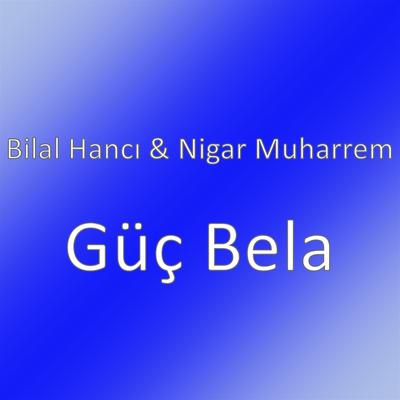 Güç Bela's cover