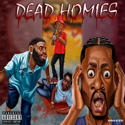 Dead Homies By Candyboinarco's cover