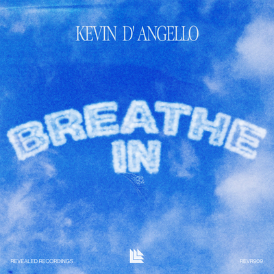 Breathe In By Kevin D'Angello's cover