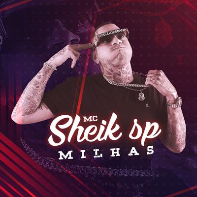 Milhas By Mc Sheik SP's cover