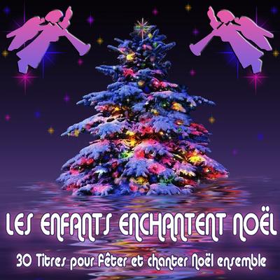 We Wish You a Merry Christmas By Les Enfants de Noël's cover