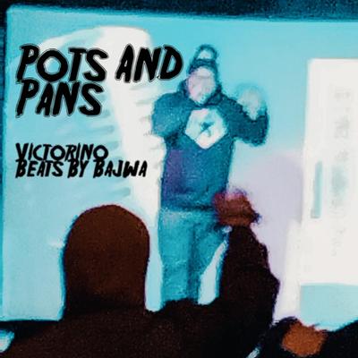 Pots And Pans By Victorino's cover