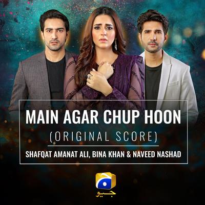 Main Agar Chup Hoon (Original Score)'s cover