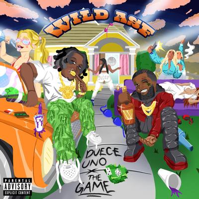 Wild ASF By Duece Uno, The Game's cover