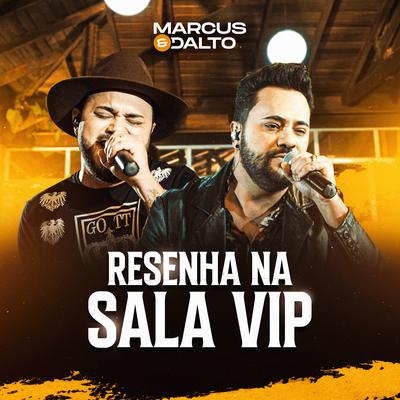 Tem Nada a Ver / Espelho / Fogueira / Querendo Te Amar By Marcus & Dalto's cover